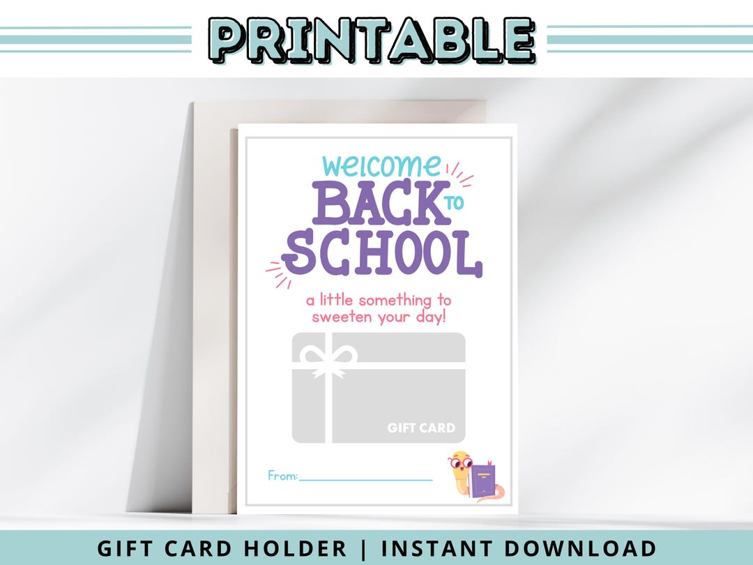 Welcome Back to School Gift Card Holder Printable – Sweet Teacher Gift ...