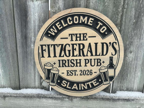 Custom Irish Pub Sign | Personalized Irish Bar Wall Art | Home Decor | Engraved Wood Sign | Wood Speakeasy Art | Drinking Sign