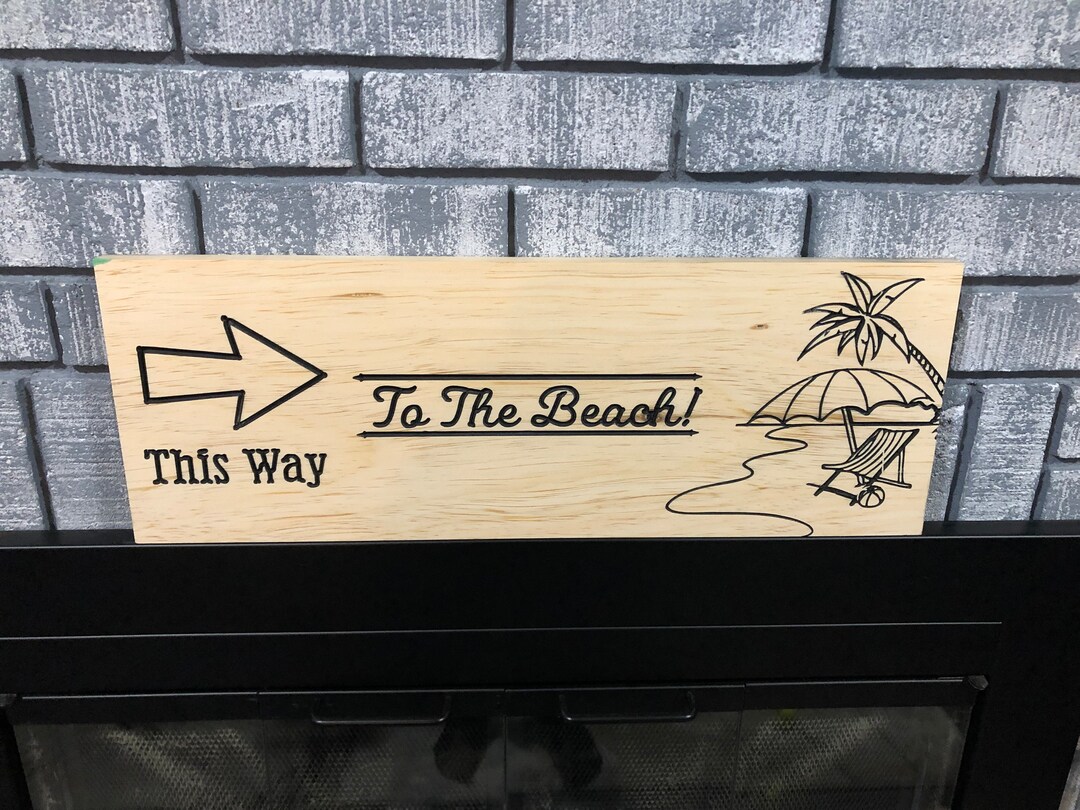Custom Wood Beach Sign Engraved Beach Sign This Way to the Beach