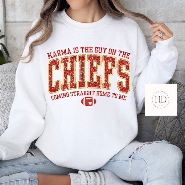 Faux Glitter | Karma | Chiefs | Football Crewneck | Football Tee | Long Sleeve | Gift Ideas | Super Bowl | Playoffs