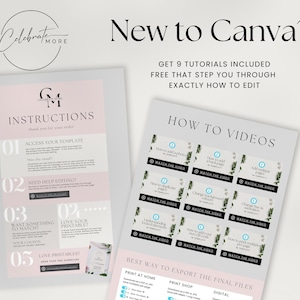 May include: A pink and white printable guide with instructions on how to access and edit a Canva template. The guide includes nine video tutorials on how to use Canva, with titles like "How to add a photo" and "How to duplicate a page". The guide also includes information on how to export the final files for printing at home, printing at a shop, or digitally.