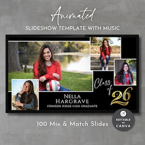 Op de afbeelding: Een zwart omkaderde diavoorlagesjabloon met meerdere foto's van een persoon. De tekst "Animated Slideshow Template With Music" staat bovenaan. De tekst "Class of '26" is in goud. De tekst "Nella Hargrave, Crimson Ridge High Graduate" is in wit.