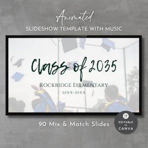 Op de afbeelding: Een zwart omkaderde diavoorlagesjabloon met de tekst "Animated SLIDESHOW TEMPLATE WITH MUSIC". De tekst "Class of 2035" en "ROCKRIDGE ELEMENTARY" zijn ook zichtbaar. De diavoorstelling heeft 90 dia's en is bewerkbaar in Canva.