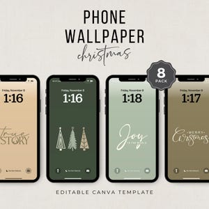 May include: Set of eight editable phone wallpapers with a Christmas theme. The wallpapers feature a green, brown, and beige color scheme with various Christmas-themed text and images, including Christmas trees, the words "True Story", "Joy to the World", and "Merry Christmas".