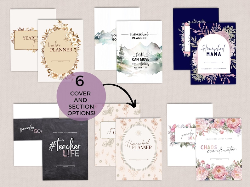 Op de afbeelding: Zes verschillende afdrukbare omslagen voor een homeschool-planner. De omslagen hebben verschillende ontwerpen, waaronder bloemmotieven, aquarel landschappen en krijtbord achtergronden. De tekst op de omslagen is "Homeschool Planner", "Teacher Planner", "Homeschool Mama", "#Teacher Life", "Chaos Coordinator" en "Faith Can Move Mountains".