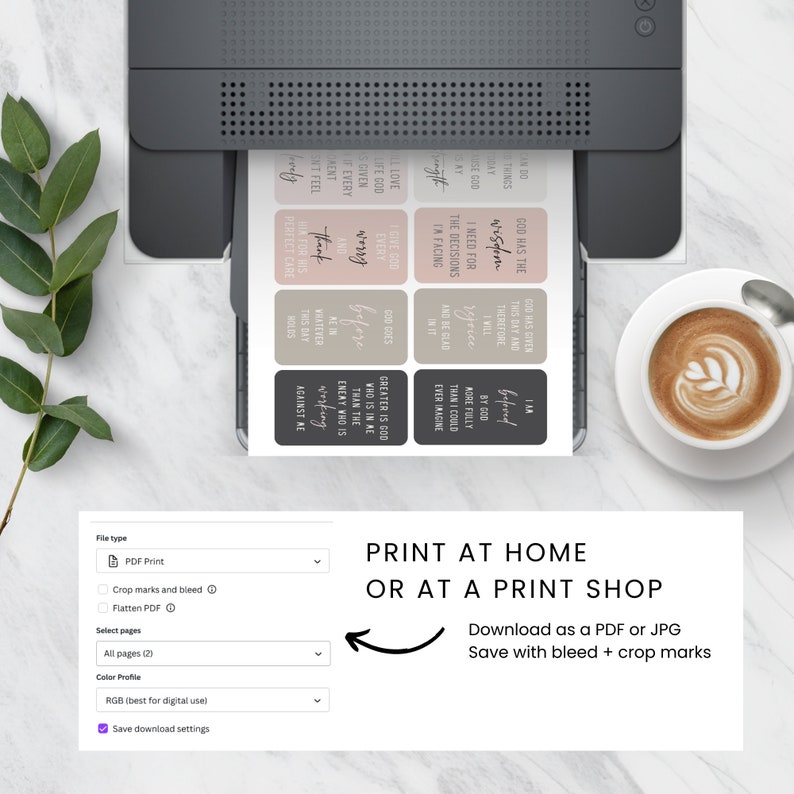 May include: A computer screen displaying a printable design of inspirational quotes. The quotes are in a minimalist style with a black and white color scheme. The screen shows a preview of the design and a menu for selecting file type, pages, and color profile. The text on the screen reads "PRINT AT HOME OR AT A PRINT SHOP Download as a PDF or JPG Save with bleed + crop marks".