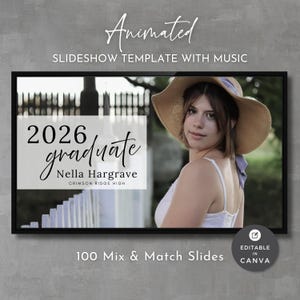 Op de afbeelding: Een geanimeerde diavoorlagesjabloon met muziek, met een jonge vrouw met een zonnehoed. De sjabloon bevat de tekst "2026 graduate" en de naam "Nella Hargrave". Bewerkbaar in Canva, met 100 mix & match dia's.