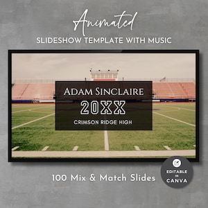 Op de afbeelding: Een zwart omkaderde sjabloon met de tekst "Animated Slideshow Template With Music". De sjabloon toont een voetbalveld met de tekst "Adam Sinclaire 20XX Crimson Ridge High". Inclusief een "100 Mix & Match Slides" en "Editable in Canva" badge.