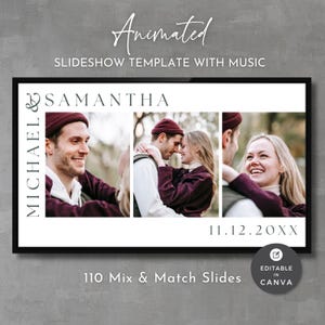 以下が含まれることがあります： 黒いフレームの「Animated Slideshow Template With Music」というテキストの付いたスライドショーテンプレート。カップルの3枚の写真、「Michael & Samantha」という名前、日付「11.12.20XX」が特徴です。Canvaで編集可能。