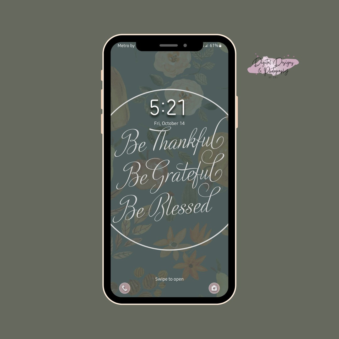 DIGITAL DOWNLOAD - Thankful Grateful Blessed Phone Wallpaper - Etsy