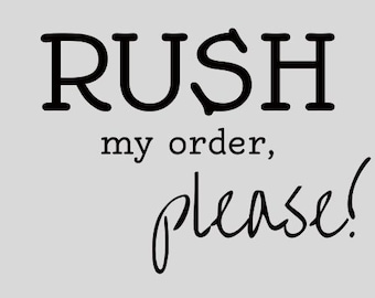 Rush Processing Fee