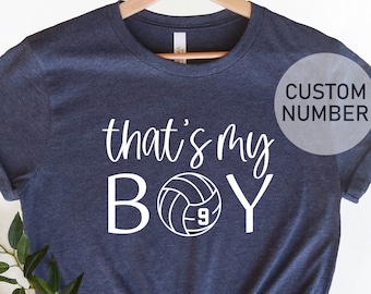 That's My Boy Volleyball Shirt, Custom Volleyball Shirt, Game day Shirt, Volleyball Mom Shirt with Custom Number, My Boy Volleyball Shirt
