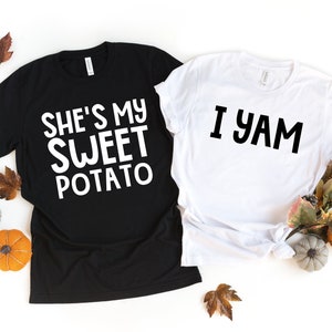 She&#39;s My Sweet Potato I Yam Shirt, Funny Sweet Potato Couple Shirts, Couple Thanksgiving Shirt, Matching Funny Thanksgiving Husband Wife Tee