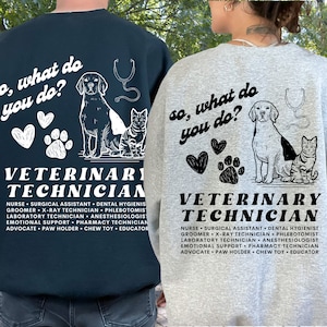 Veterinary Technician Trendy Aesthetic Sweatshirt Words on Back Pet Vet Gifts for Staff Positive Quote Cvt Lvt Rvt ADR Long Sleeve Vet Tech