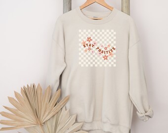 Stay Positive Crewneck Gildan Sweatshirt, Positive Vibes, Retro Design, Cute Sweatshirt, Trendy Fun Outfit, Heavy Blend Unisex Pullover