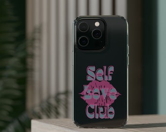 Self Love Club Clear iPhone Case, iPhone 14Pro Case, iPhone 14 Clear Case, iPhone 13 Self Love Case, Positive Designs, Empowerment Fashion