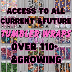 Tumbler Wrap All Access, Gesamter Tumbler Wrap Shop, Tumbler Wrap Bundle, Sublimation Wraps, DIY, Erstellen Sie Ihre eigenen, digitaler Download, Qualität