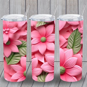 3D Floral, Flowers, 3D Realistic, 20 oz Skinny Tumbler Sublimation Design, Straight Tumbler Wrap, Instant Digital Download PNG