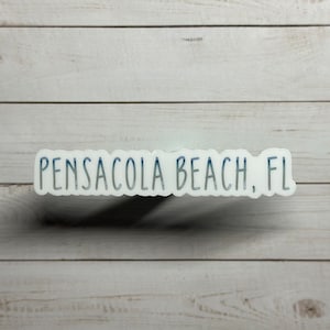 Pensacola Beach Sticker | Die Cut Sticker | Pensacola | Florida | Emerald Coast | Beach Vacation | Spring Break |