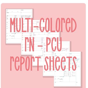 PCU RN Report Sheets - Multicolored Report Sheets | Critical Care Report Sheets | Digital Download