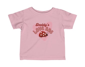 Daddy’s Love Bug: T-shirt Fine Jersey pour bébé de la Saint-Valentin avec confort et durabilité | Saint-Valentin 2023