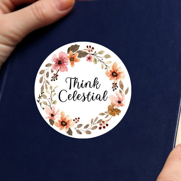 Think Celestial, President Nelson, Ministering Gift, Relief Society Stickers, General Conference, Circle Version