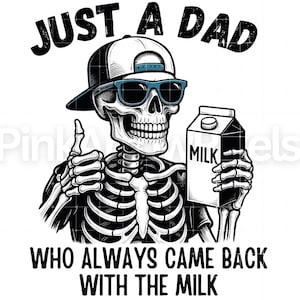 Just a Dad-skelet, png PNGEgg | Grappig retro Vaderdag-sublimatieontwerp | Cartoon-clipart Dad With Milk voor T-shirts, mokken en cadeaus