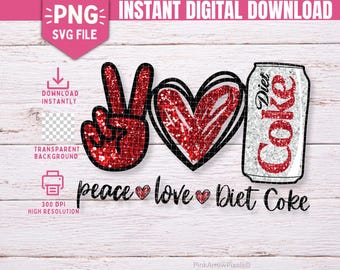 Peace Love Diet Soda PNG: Glitter Sublimation Design (Digital Download)