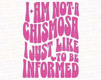 Chismosa SVG: Informed Latina T-Shirt Design (Digital Download)