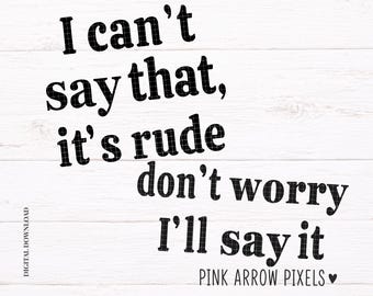 I Can’t Say That PNG SVG – Funny Couples Shirt Design