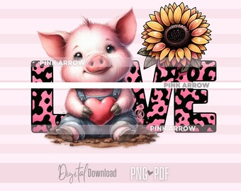 Adorable Piglet Sublimation Design, Farm Animal PNG, Love PNG