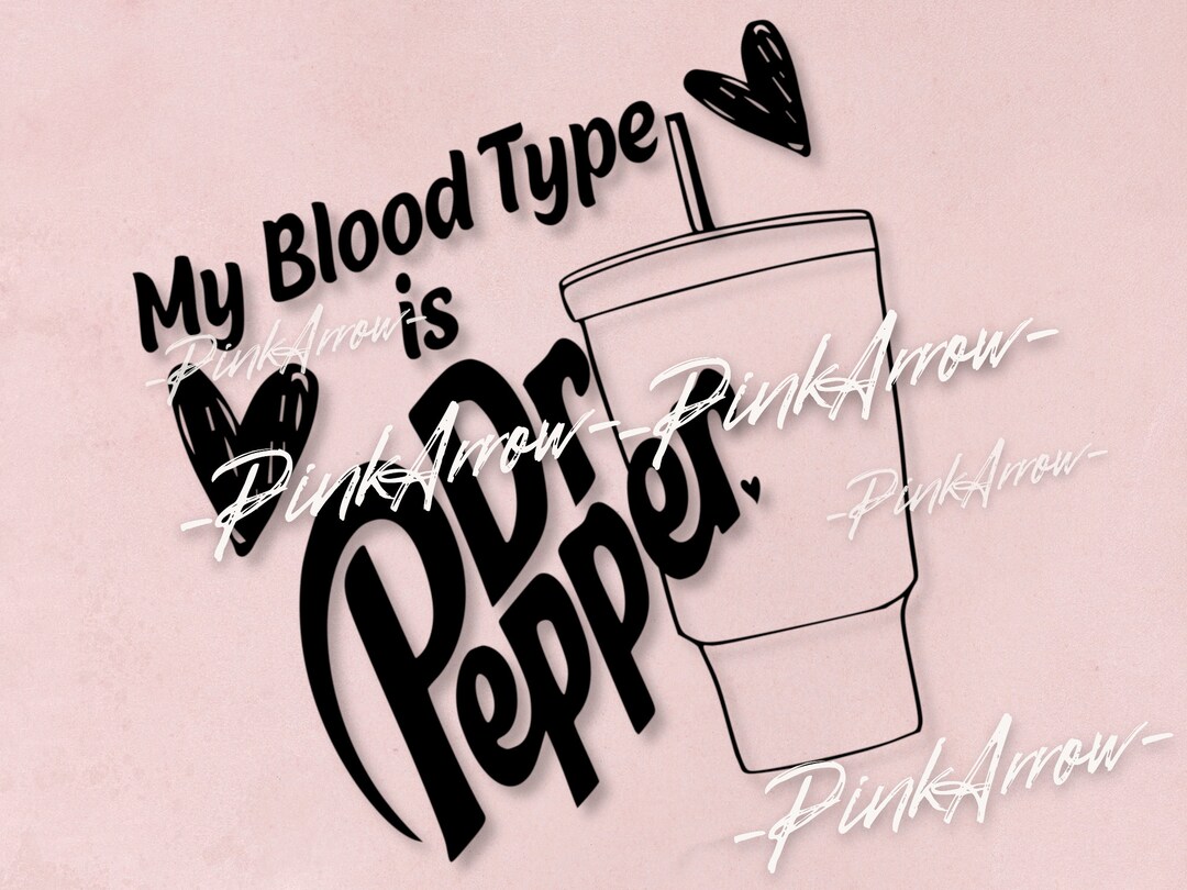 My Blood Type is Dr Pepper funny SVG Cut File for Cricut & Etsy