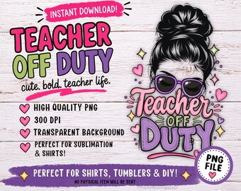 Teacher Vacation PNG – Teacher Off Duty Design