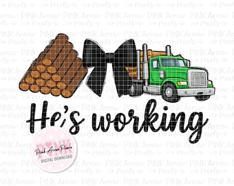 Esposa de un camionero leñador, PNG: Está trabajando (Descarga digital)