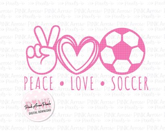 Peace Love Soccer SVG: Soccer Mom Digital Download