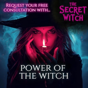 May include: Digital art featuring a woman with long hair and a witch hat, holding a lit candle. The text reads "Request Your Free Consultation With..." and "The Secret Witch" in pink, with "POWER OF THE WITCH" below.