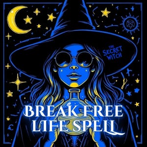 Break Free Life Spell | Release Negativity, Reclaim Power (Digital Spell Kit)