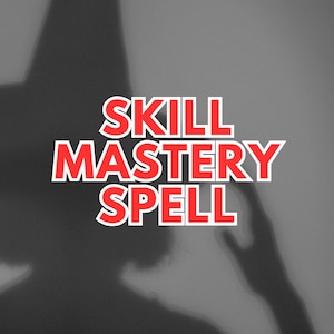 Skill Mastery Spell Kit: Unlock Your Potential (Digital Download)
