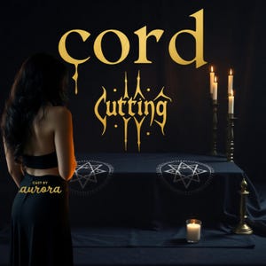 Cord Cutting Spell