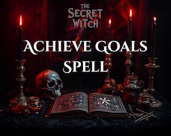 Goal Achievement Spell | Ritual Intention: Focus, Motivation & Life Success