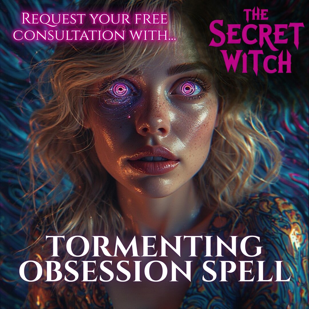 TORMENTING OBSESSION SPELL | Intention: Irresistible Attraction ...
