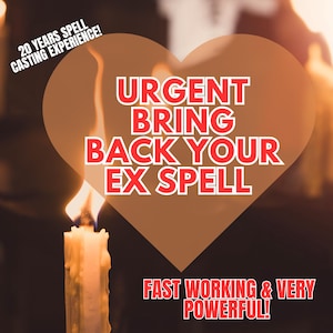 URGENT Bring Back Your Ex Spell | Same Day Cast | Come Back To Me | Binding Love Spell | Ex LoveSpell | Magic Casting | Love ritual