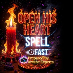 Könnte beinhalten: Ein digitales Bild mit schwarzem Hintergrund, das eine brennende rote Kerze mit Flammen zeigt. Der Text "OPEN HIS HEART SPELL FAST" ist in feurigem Orange gehalten. Darunter befindet sich ein leuchtendes blaues "SPELL". Eine Platte mit Symbolen und eine Kamera sind ebenfalls sichtbar.
