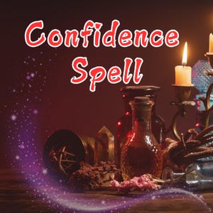 CONFIDENCE SPELL – Unleash Your Inner Power