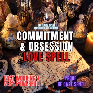 Commitment and Obsession Love Spell