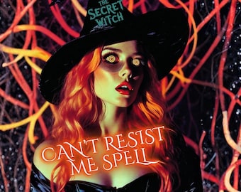 May include: A digital illustration of a woman with red hair wearing a black witch hat with the text "The Secret Witch." The image also features the text "Can't Resist Me Spell" in glowing orange letters. The background has orange and red lines.