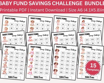 May include: A bundle of 15 printable Baby Fund Savings Challenge templates. Each template features a baby illustration and savings goals ranging from $1 to $21. The size is A6, approximately 4.1 x 5.8 inches.