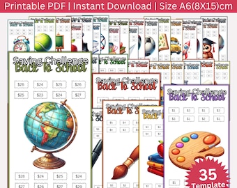 May include: A set of 35 printable back to school savings challenge charts. The charts feature different school-themed illustrations, such as a globe, paintbrushes, and books. Each chart has a grid with spaces for saving amounts, ranging from $1 to $29. The charts are designed to help children save money for back to school.
