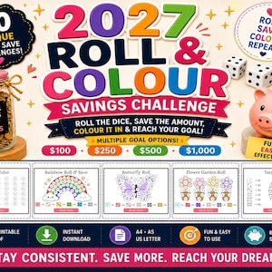 May include: A 2027 Roll & Colour savings challenge printable featuring a glass jar of coins, a pink piggy bank, and dice. The graphic includes five distinct game boards with themes like a rainbow, butterfly, and flower garden for tracking savings goals of $100, $250, $500, and $1,000.