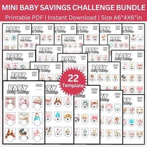 Könnte beinhalten: Ein Bundle von 22 druckbaren Baby-Spar-Challenge-Vorlagen. Jede Vorlage zeigt Illustrationen von Babyartikeln und Sparzielen. Der Text enthält "Baby Saving Challenge" und Sparbeträge. Größe A6, 10.16cm x 15.24cm.
